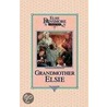 Grandmother Elsie, Book 8 door Martha Finley