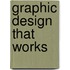 Graphic Design That Works