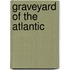 Graveyard of the Atlantic