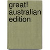 Great! Australian Edition door Sally Farrell Odgers