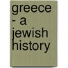 Greece - A Jewish History by K.E. Fleming