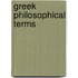 Greek Philosophical Terms