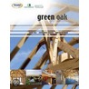 Green Oak In Construction door Peter Ross