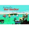 Greetings from Bar Harbor door Mary L. Martin