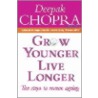 Grow Younger, Live Longer door J. Kendra