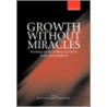 Growth Without Miracles P door Garnaut; Huang (red.)