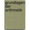Grundlagen Der Arithmetik by Gottlob Frege