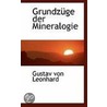Grundzuge Der Mineralogie by Gustav von Leonhard