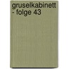 Gruselkabinett - Folge 43 door Bram Stroker