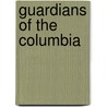 Guardians of the Columbia door John H. Williams