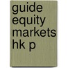 Guide Equity Markets Hk P by Paul McGuinness