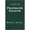 Guide Phospholipid Chem P by Donald J. Hanahan