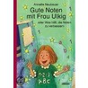 Gute Noten mit Frau Ulkig door Annette Neubauer