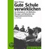 Gute Schule verwirklichen