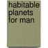Habitable Planets For Man