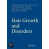 Hair Growth And Disorders by U. Blume-peytavi