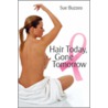 Hair Today, Gone Tomorrow door Sue Buzzeo