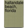 Hallandale Beach, Florida by Seth H. Bramson