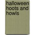 Halloween Hoots and Howls