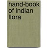 Hand-Book Of Indian Flora door Herber Drury