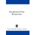 Handbook Of The Roman Law