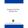 Handbook Of The Roman Law door Moses Aaron Dropsie