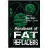 Handbook of Fat Replacers
