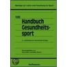 Handbuch Gesundheitssport by Unknown