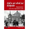 Hannover - Café Kröpcke door Thomas Parr