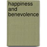 Happiness And Benevolence door Robert Spaemann