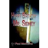 Happy Birthday Mr. Sidney by Paul Maddams