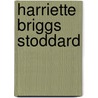 Harriette Briggs Stoddard by Bradford Academy