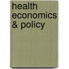 Health Economics & Policy by James W. Henderson