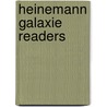 Heinemann Galaxie Readers by Marie-Georgette Bolger
