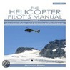 Helicopter Pilot's Manual by Norman Bailey
