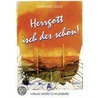 Herrgott isch des schön! by Gerhard Jung