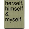 Herself, Himself & Myself door Ruth Sawyer