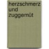 Herzschmerz und Zuggemüt