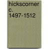 Hickscorner  C. 1497-1512 door Wynkyn de Worde