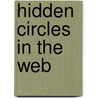 Hidden Circles in the Web door Constance Wise