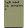 High Resol Transmission C door Onbekend