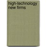 High-Technology New Firms door Ray P. Oakey