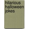 Hilarious Halloween Jokes door Alison Grambs