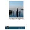 Histoire De L'Aemigration door Jules Duval