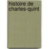 Histoire de Charles-Quint door William Robertson