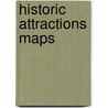 Historic Attractions Maps door Onbekend