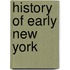 History of Early New York