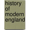 History of Modern England door Herbert Woodfield Paul