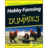 Hobby Farming for Dummies by Theresa A. Husarik