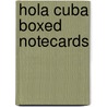 Hola Cuba Boxed Notecards door Steven Heller